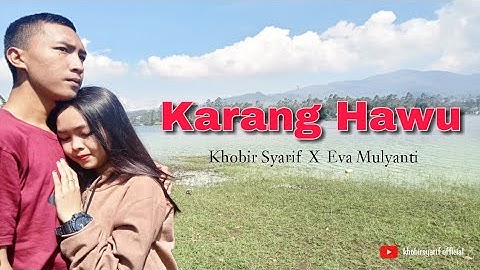 KARANG HAWU (cover) - Eva Mulyanti ft. Khobir Syarif