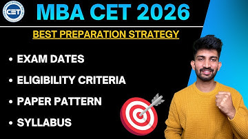 MBA CET 2026 Exam Dates and Eligibility Criteria | Detail Video for MBA CET 2026