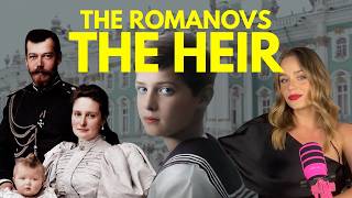 Romanovs Part 3: The Heir