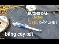 #53. Cách làm bẫy chim từ cây bút | How to make a simple bird trap from a pen | #QuangTVHoiAn