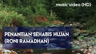 Penantian Sehabis Hujan - Roni Ramadhan | Terbaru 2021 - Unofficial Lirik #DeriRamdhan