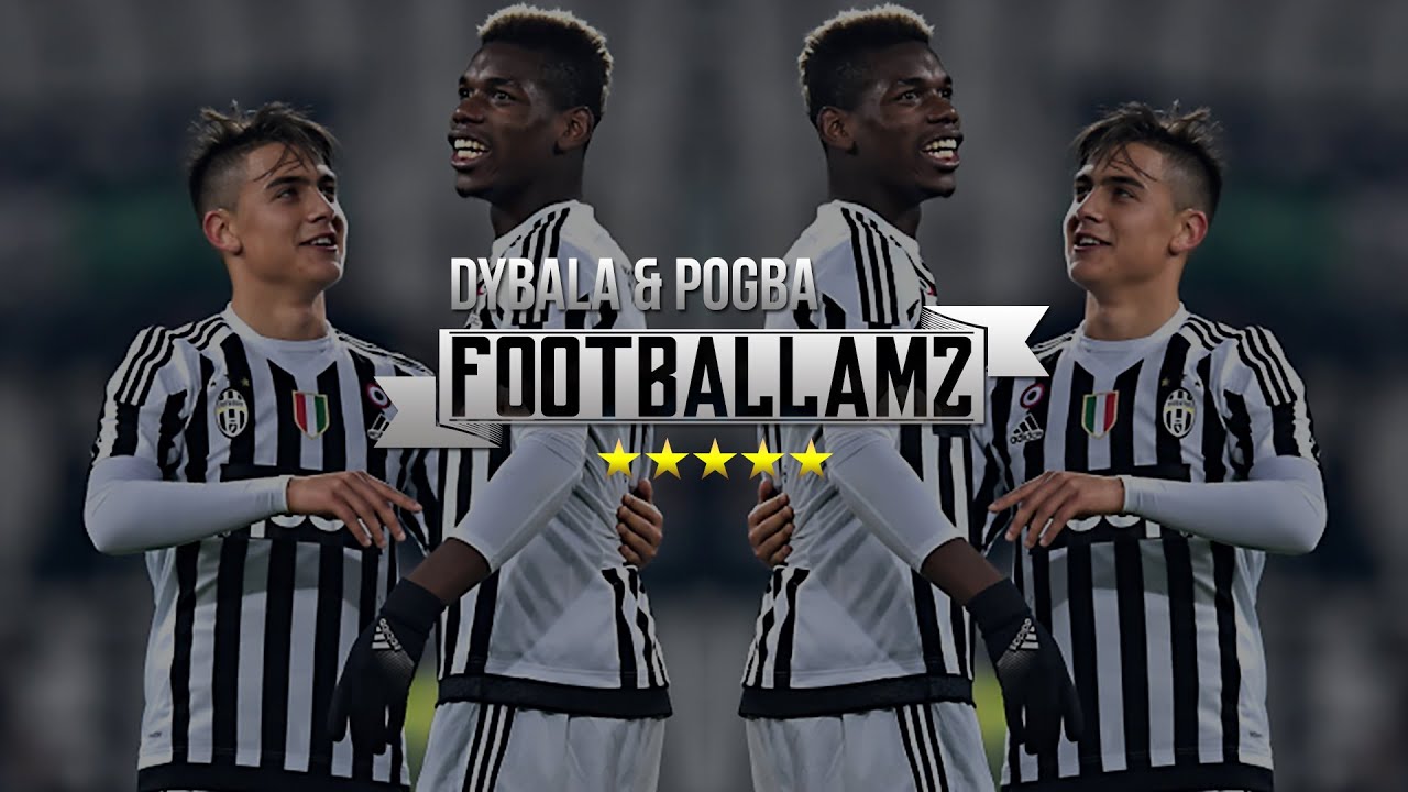 Paulo Dybala Paul Pogba The Magical Duo Skills Goals 15 16 HD