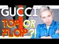 THE "NEW" GUCCI - TOP or FLOP ?!