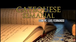 Catequese semanal sobre as Sagradas Escrituras - Aula I - Introdução