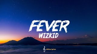 wizkid-fever-(lyrics)