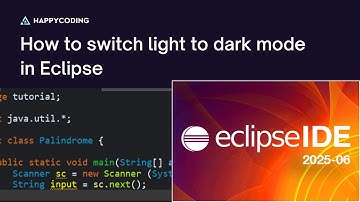 How to Switch Light to Dark Mode in Eclipse