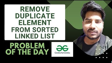 GFG POTD Remove duplicate element from sorted Linked List GeeksForGeeks Problem of the day