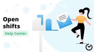 Working with open shifts