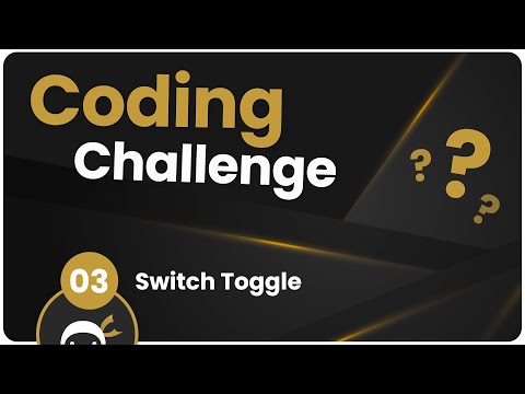 Coding Challenge #3 - Toggle Switch