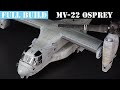 MV-22 OSPREY 1/48 HOBBYBOSS scale model aircraft building