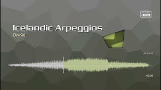 Icelandic Arpeggios • DivKid | Free No Copyright Music