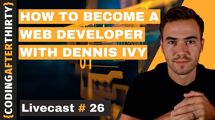 How To Become A Web Developer in 2021 with Dennis Ivy [ lets talk about it ]