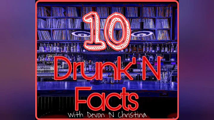 10 Drunk N Facts - Episode 4: Hot Toddy, Taxi Driv...