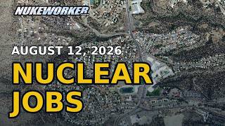 Nuclear News Roundup | August 12, 2026