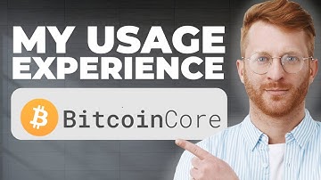 Bitcoin Core Wallet Review - My Usage Experience