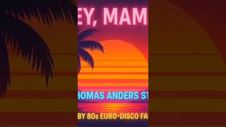 Hey Mama moderntalking classicdance 80s 80s  80sdisco