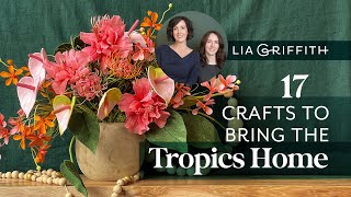 17 Tropical Crafts to Bring the Beach Vibes Home! 🌴🌺 by Lia Griffith 1,767 views 11 months ago 4 minutes, 5 seconds