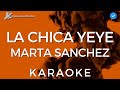 Marta Sanchez - La chica Yeye (Karaoke) [Instrumental y letra]