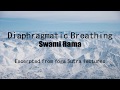 Diaphragmatic Breathing by Swami Rama (YS4#4)