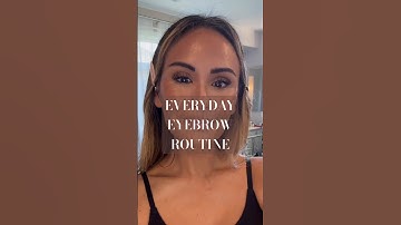 EVERYDAY EYEBROW ROUTINE #eyebrowtutorial #browroutine #eyebrowroutine