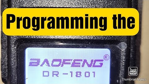 Programming the Baofeng DR 1801