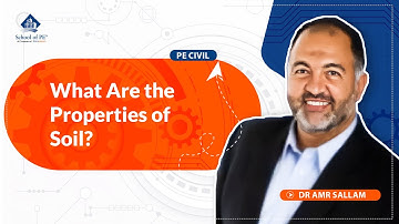 What Are the Properties of Soil? | Geotechnology | PE Civil Exam Prep