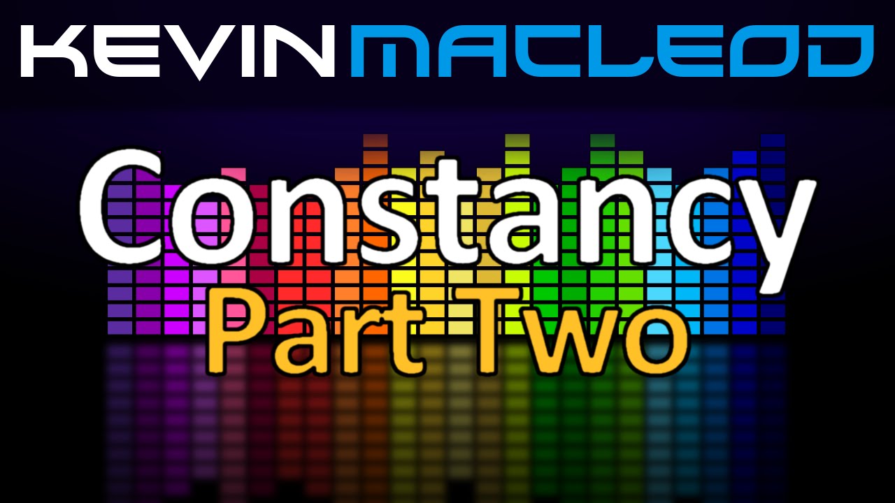 Tonton Kevin MacLeod: Constancy Part Two di YouTube Tonton Kevin MacLeod: Constancy Part Two di YouTube