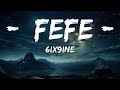 6IX9INE FEFE Lyrics Lyric Video Ft Nicki Minaj Music Is Lyrics 6IX9INE FEFE Lyrics Lyric Video Ft Nicki Minaj Music Is Lyrics