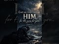 Cast all your care on HIM || Gospel-inspired song