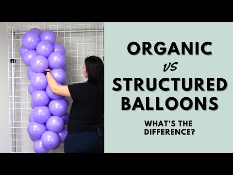 Organic vs Structured Balloon Garland | What&rsquo;s the Difference?