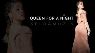 Watch Keldamuzik Queen For A Night video