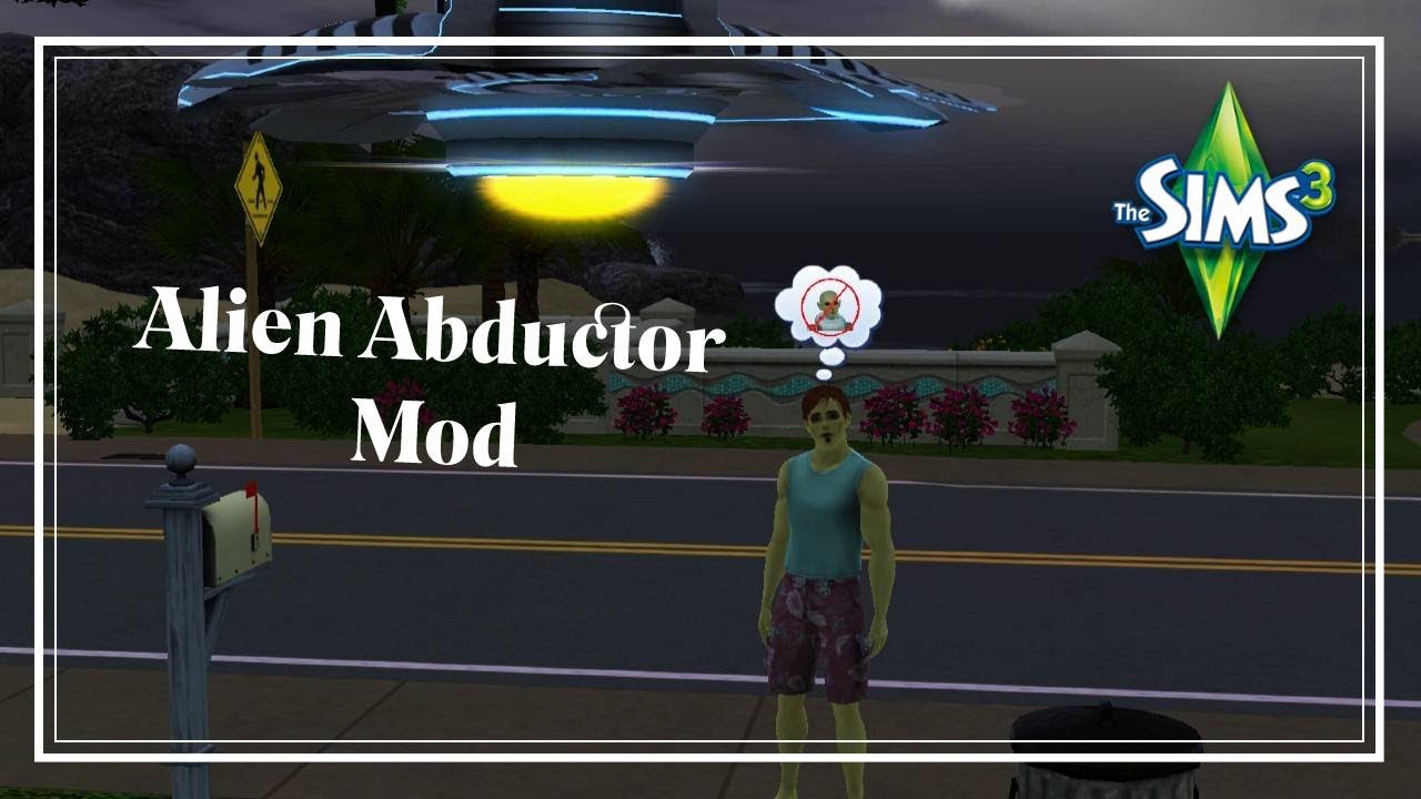 The Sims 3 Mod Overview Alien Abductor Mod Youtube