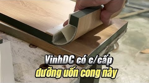 Cách uốn cong gỗ công nghiêp đơn giãn nhất #VinhDC chia sẽ.