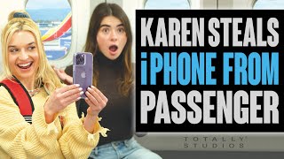 Karen Steals new iPHONE from Airplane Passenger. Can&#39;t miss Surprise Ending.