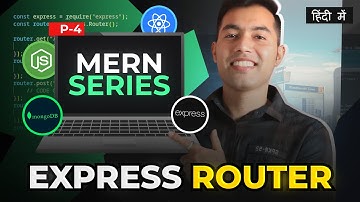 MERN Tutorial #4: Express Routers 🔥 Creating and Organizing Routes