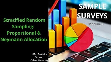 Stratified Random Sampling: Proportional & Neymann Allocation
