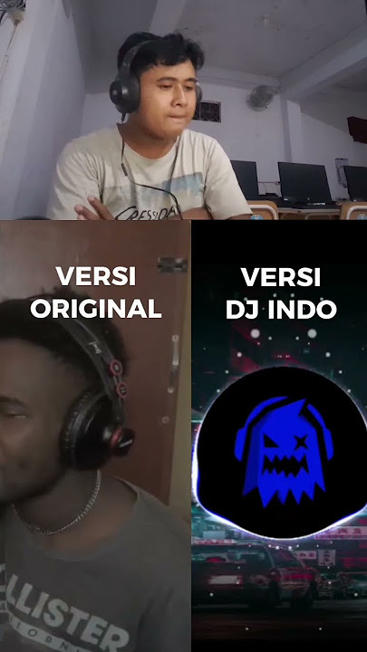 original vs dj indo #reaction #djremix #djfamerema