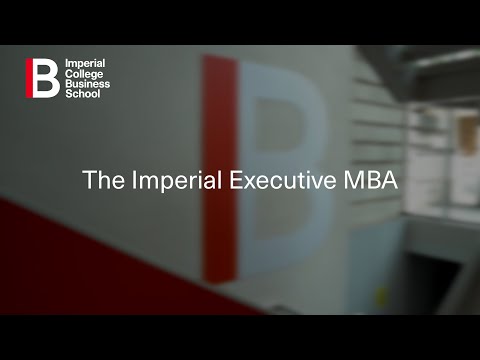 Discover The Executive MBA At Imperial College Business School