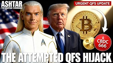 "URGENT: The QFS Hijack Attempt Is Now Public — Ashtar Reveals Everything"