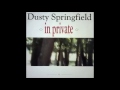 Dusty Springfield - in private -