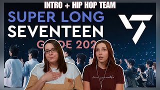 Super Long SEVENTEEN Guide 2023 - Intro + Hip Hop Team Reaction