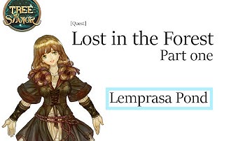 Tree of Savior - Lost in the Forest(1) [Quest]