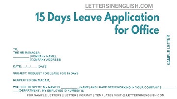 15 Days Leave Application For Office - Sample Letter to Office to Request Leave for 15 Days
