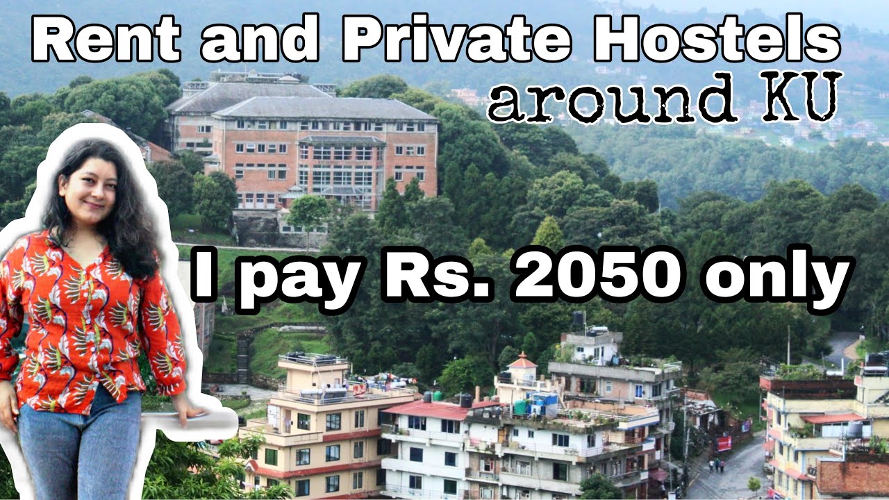 Rent and Private Hostels around KU| Dhulikhel | Kathmandu University
