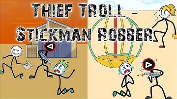Thief Troll - Stickman Robber gameplay