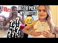 BEST FRIEND PICKS MY OUTFITS FOR 24 HOURS..