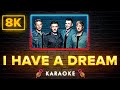 Westlife - I Have A Dream  | 8K Video (Karaoke Version)