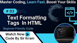 What is HTML?Learn Text Formatting Tags | Full Beginner Course in Urdu. Sir Ikram
