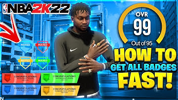 NBA 2K22 BEST 99 OVERALL & MAX BADGE METHOD! CURRENT & NEXT GEN FASTEST BADGE TUTORIAL! NO GLITCH!