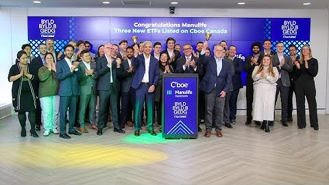 Manulife Lists Three ETFs on Cboe Canada